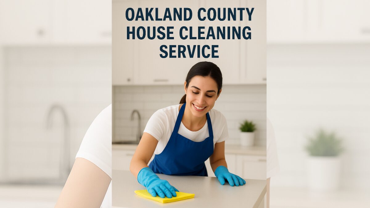 Oakland County House Cleaning Service – Trusted Choice - Pro Maids